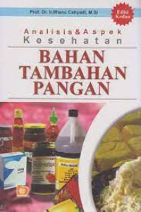 Image of ANALISIS DAN ASPEK KESEHATAN BAHAN TAMBAHAN PANGAN