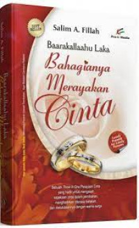 Image of BAARAKALLAAHU LAKA BAHAGIANYA MERAYAKAN CINTA