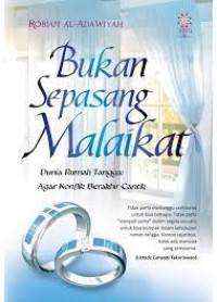 Image of BUKAN SEPASANG MALAIKAT DUNIA RUMAH TANGGA AGAR KONFLIK BERAKHIR CANTIK