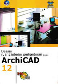 Image of DESAIN RUANG INTERIOR PERKANTORAN DENGAN ARCHICAD 12