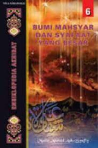 Image of ENSIKLOPEDIA AKHIRAT BUMI MAHSYAR DAN SYAFAAT YANG BESAR 6