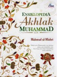 Image of ENSIKLOPEDIA AKHLAK MUHAMMAD SAW.
