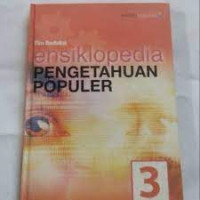 Image of ENSIKLOPEDIA PENGETAHUAN POPULER 3