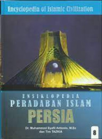 Image of ENSIKLOPEDIA PERADABAN ISLAM PERSIA 8