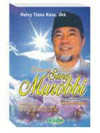 Image of EPISODE CINTA SANG MUROBBI KENANGAN BERSAMA KH.RAHMAT ABDULLAH