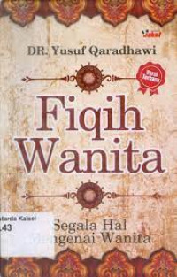 Image of FIQIH WANITA,SEGALA HAL MENGENAI WANITA