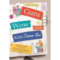 Image of GURU WOW UNTUK KIDS ZAMAN NOW