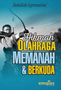 Image of HIKMAH OLAHRAGA MEMANAH DAN BERKUDA