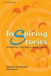 Image of INSPIRING STORIES,30 KISAH PARA TOKOH BEKEN YANG MENGGUGAH