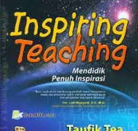 Image of INSPIRING TEACHING,MENDIDIK PENUH INSPIRASI