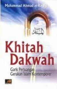 Image of KHITAH DAKWAH GARIS PERJUANGAN GERAKAN ISLAM KONTEMPORER