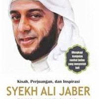 Image of KISAH, PERJUANGAN, DAN INSPIRASI SYEKH ALI JABER