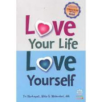 Image of LOVE YOUR LIFE LOVE YOURSELF