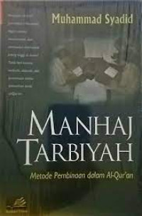 Image of MANHAJ TARBIYAH METODE PEMBINAA DALM AL-QUR'AN