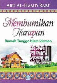 Image of MEMBUMIKAN HARAPAN RUMAH TANGGA ISLAM IDAMAN