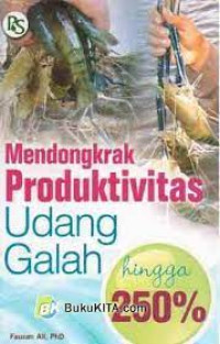 Image of MENDONGKRAK PRODUKTIVITAS UDANG GALAH HINGGA 250%