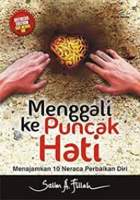 Image of MENGGALI KE PUNCAK HATI
