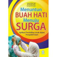 Image of MENUNTUN BUAH HATI MENUJU SURGA