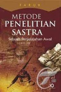 Image of METODE PENELITIAN SASTRA SEBUAH PENJELAJAHAN AWAL