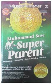 Image of MUHAMMAD SAW THE SUPER PARENT