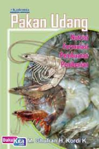 Image of PAKAN UDANG NUTRISI FORMULASI PEMBUATAN PEMBERIAN