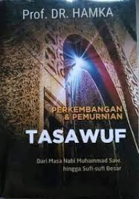 Image of PERKEMBANGAN DAN PEMURNIAN TASAWUF DARI MASA NABI MUHAMMAD SAW.