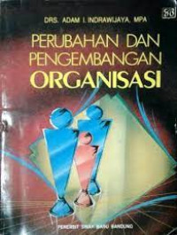 Image of PERUBAHAN DAN PENGEMBANGAN ORGANISASI