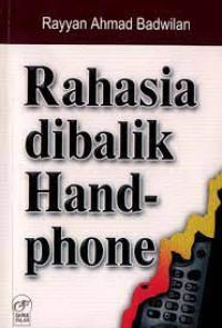 Image of RAHASIA DIBALIK HAND-PHONE