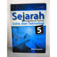 Image of SEJARAH PENGETAHUAN POPULER SAINS DAN TEKNOLOGI 5