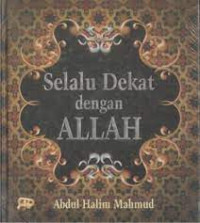 Image of SELALU DEKAT DENGAN ALLAH