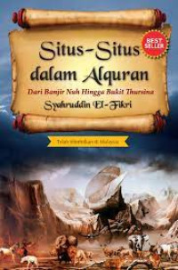 Image of SITUS-SITUS DALAM AL-QUR'AN DARI BANJIR NUH HINGGA BUKIT THURSINA