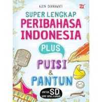 Image of SUPER LENGKAP PERIBAHASA INDONESIA PLUS PUISI DAN PANTUN
