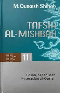 Image of TAFSIR AL-MISHBAH VOLUME 11 : SURAH FATHIR,SURAH YASIN,SURAH ASH-SHAFFAT,SURAH SHAD,SURAH AZ-ZUMAR,SURAH GHAFIR 11