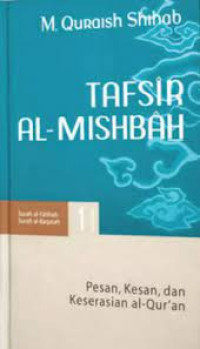 Image of TAFSIR AL-MISHBAH VOLUME 1 : SURAH AL-FATIHAH,SURAH AL-BAQARAH