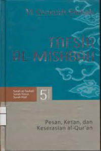 Image of TAFSIR AL-MISHBAH VOLUME 5: SURAH AT-TAUBAH,SURAH YUNUS,SURAH HUD