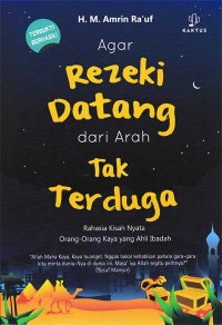 Image of AGAR REZEKI DATANG DARI ARAH TAK TERDUGA