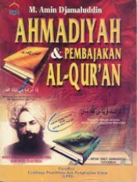 Image of AHMADIYAH DAN PEMBAJAKAN AL-QUR'AN
