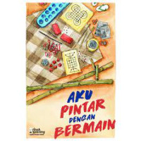 Image of AKU PINTAR DENGAN BERMAIN