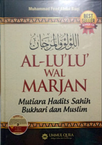 Image of AL-LU'LU' WAL MARJAN MUTIARA HADITS SAHIH BUKHARI DAN MUSLIM