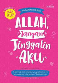 Image of ALLAH, JANGAN TINGGALIN AKU