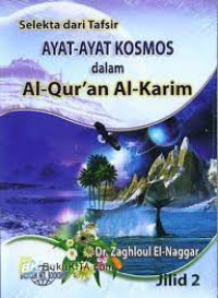 Image of AYAT-AYAT KOSMOS DALAM AL-QUR'AN AL-KARIM