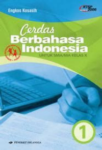 Image of CERDAS BERBAHASA INDONESIA 1 UNTUK SMA/MA KELAS X KTSP 2006