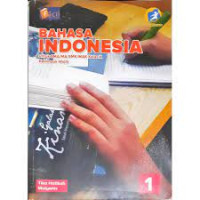 Image of BAHASA INDONESIA 1 UNTUK SMA/MA/SMK/MAK KELAS X KELOMPOK WAJIB KURIKULUM 2013