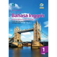 Image of BAHASA INGGRIS 1 UNTUK SMA/MA/SMK/MAK KELAS X KELOMPOK WAJIB KURIKULUM 2013