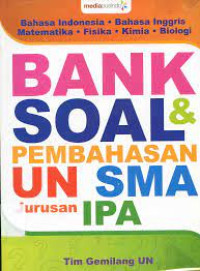 Image of BANK SOAL & PEMBAHASAN UN SMA JURUSAN IPA