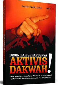 Image of BEGINILAH SEHARUSNYA AKTIVITAS DAKWAH