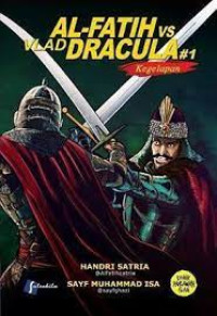 Image of AL-FATIH VS VLAD DRACULA 1 : KEGELAPAN