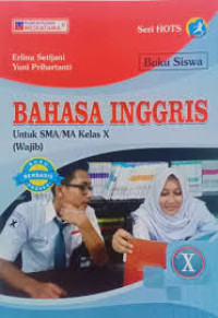 Image of BAHASA INGGRIS X UNTUK SMA/MA KELAS X (WAJIB) KURIKULUM 2013 BUKU BERBASIS PROSES