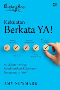 Image of CHICKEN SOUP FOR THE SOUL: KEKUATAN BERKATA YA