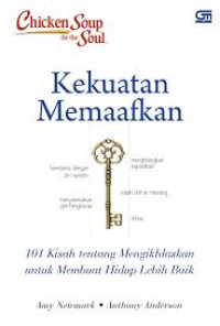 Image of CHICKEN SOUP FOR THE SOUL: KEKUATAN MEMAAFKAN